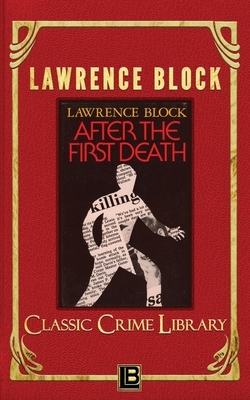 After the First Death by Lawrence Block