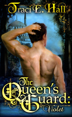 The Queen's Guard: Violet by Traci E. Hall