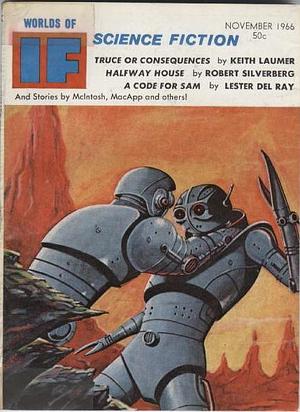 Worlds of If - 108 - November 1966 by Frederik Pohl