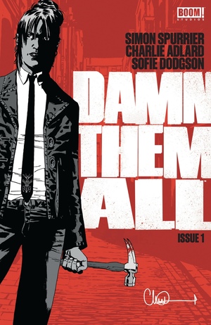 Damn Them All #1 by Simon Spurrier