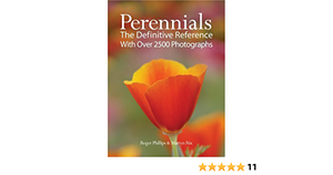 Perennials: The Definitive Reference with Over 2,500 Photographs by Roger Phillips, Martyn Rix