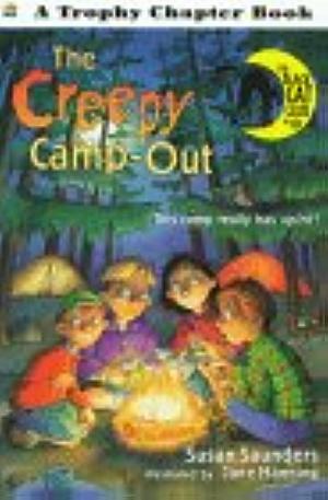 The Creepy Camp-Out by Susan Saunders