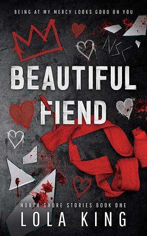 Beautiful Fiend by Lola King