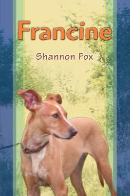 Francine by Shannon Fox
