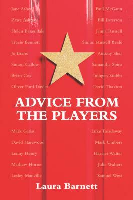 Advice from the Players by Laura Barnett