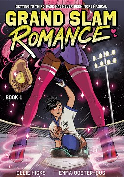 Grand Slam Romance Book 1: A Graphic Novel by Ollie Hicks, Emma Oosterhous, Emma Oosterhous