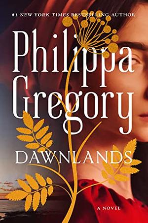 Dawnlands by Philippa Gregory