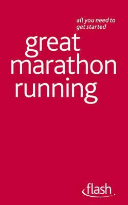 Great Marathon Running by Tim Rogers