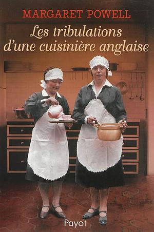 Les tribulations d'une cuisinière anglaise by Margaret Powell, Leigh Crutchley