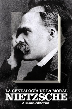 La genealogía de la moral by Friedrich Nietzsche, Andrés Sánchez Pascual