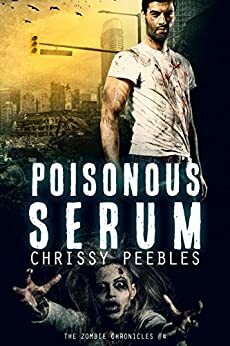 Poisonous Serum by Chrissy Peebles