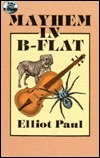 Mayhem in B-Flat by Elliot Paul