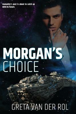 Morgan's Choice by Greta Van Der Rol