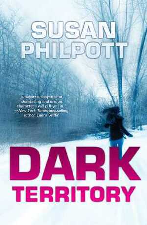Dark Territory by Susan Philpott