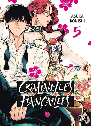 Criminelles Fiançailles T05 by Asuka Konishi