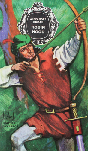 Robin Hood by Alexandre Dumas