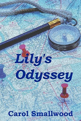 Lily's Odyssey by Carol Smallwood