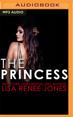 The Princess by Lisa Renee Jones