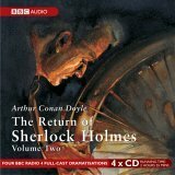 The Return of Sherlock Holmes: Volume 2 by Arthur Conan Doyle, Michael Bakewell, David Ashton, Bert Coules