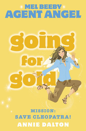 Going for Gold by Annie Dalton