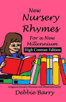 New Nursery Rhymes: High Contrast Edition by Debbie Barry