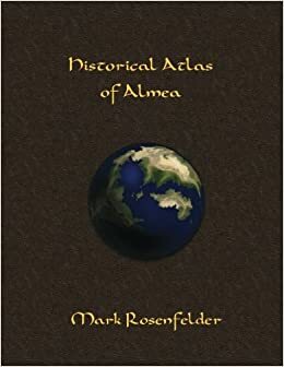 Historical Atlas of Almea by Mark Rosenfelder