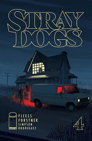 Stray Dogs #4 by Tony Fleecs