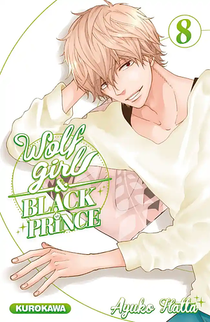 Wolf Girl &amp; Black Prince, Tome 8 by Ayuko Hatta