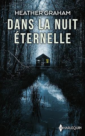 Dans la nuit éternelle by Heather Graham