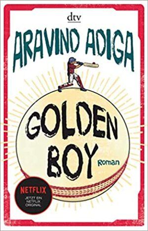 Golden Boy by Aravind Adiga