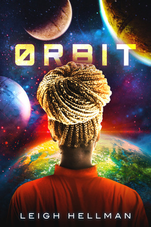 Orbit by Leigh Hellman