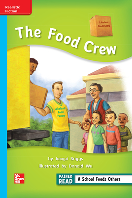 Reading Wonders Leveled Reader the Food Crew: On-Level Unit 5 Week 1 Grade 2 by 