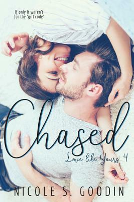 Chased by Nicole S. Goodin