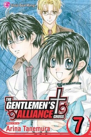 The Gentlemen's Alliance †, Vol. 7 by Arina Tanemura