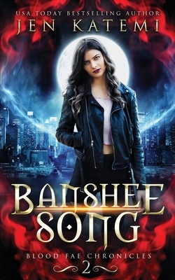 Banshee Song by Jen Katemi