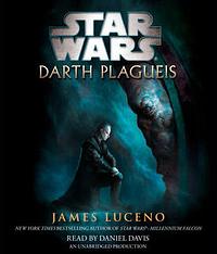 Darth Plagueis by James Luceno