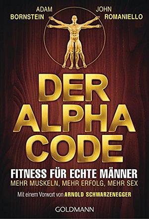 Der Alpha Code by Adam Bornstein, John Romaniello, John Romaniello