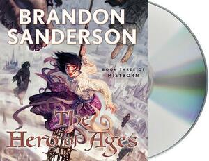 The Hero of Ages: Book Three of Mistborn by Brandon Sanderson