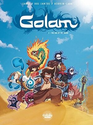 Golam - Volume 1 - The Son of the Moon by Sylvain Dos Santos, Nicolas Sauge, Josselin Azorin-Lara