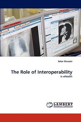 The Role of Interoperability by Izhar Hussain