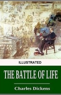 The Battle of Life illustrated by Charles Dickens