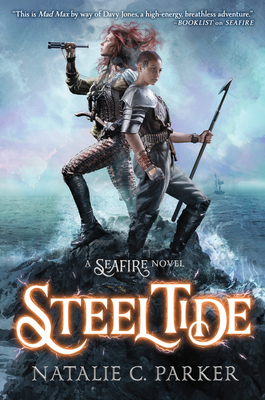 Steel Tide by Natalie C. Parker