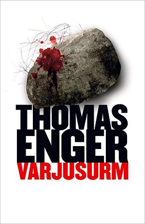 Varjusurm by Thomas Enger