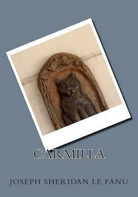 Carmilla by J. Sheridan Le Fanu