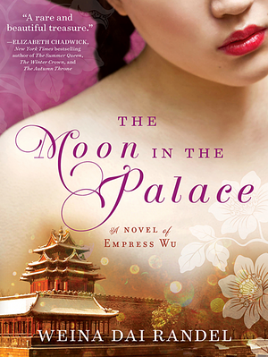The Moon in the Palace by Weina Dai Randel