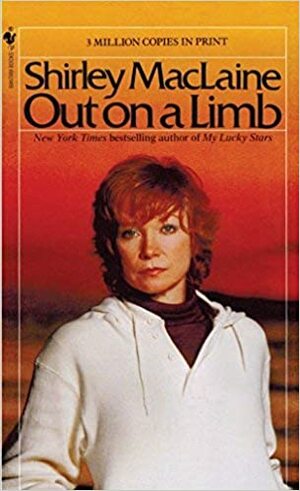 Out on a Limb by Shirley McClaine