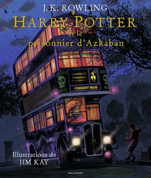 Harry Potter et le prisonnier d'Azkaban by J.K. Rowling