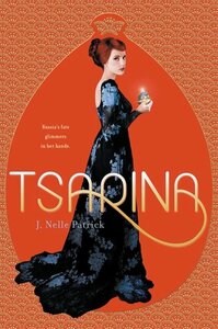 Tsarina by Jackson Pearce, J. Nelle Patrick