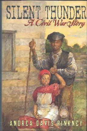 Silent Thunder A Civil War Story by Andrea Davis Pinkney