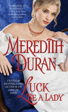 Luck Be a Lady by Meredith Duran